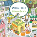 Nachhaltigkeits-Wimmelbuch für kleine Entdecker